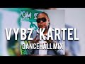 BEST OF VYBZ KARTEL DANCEHALL MIX NEW 2025