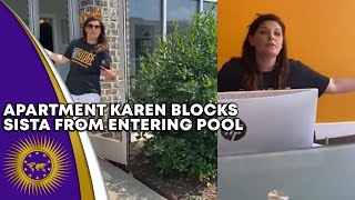 Apartment Karen Blocks Sista From Entering Building To Access Pool But Didn't Stop Mzungus