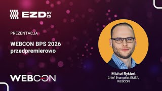 WEBCON BPS 2026 przedpremierowo