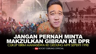Download lagu JANGAN PERNAH MINTA MAKZULKAN GIBRAN KE DPR. CUKUP KIRIM MAHASISWA KE GEDUNG MPR SEPERTI 1998 mp3 Download lagu JANGAN PERNAH MINTA MAKZULKAN GIBRAN KE DPR. CUKUP KIRIM MAHASISWA KE GEDUNG MPR SEPERTI 1998 mp3