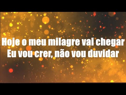 Milagre - André Valadão  - letra