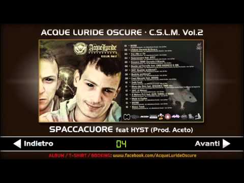 04 - SPACCACUORE - Acque Luride Oscure feat Hyst (C.S.L.M. Vol.2)