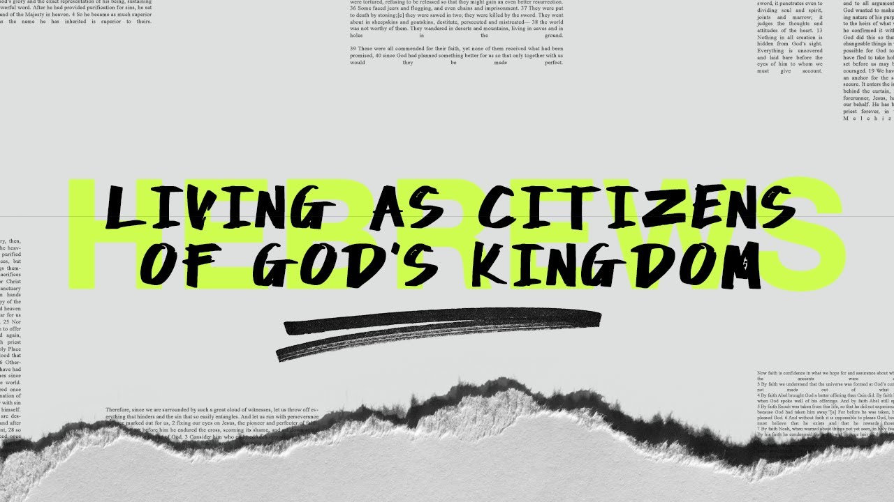 Living as Citizens of God's Kingdom