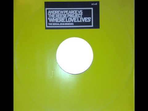 ANDREW PEARCE VS REESE PROJECT - WHERE LOVE LIVES