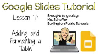 Google Slides Lesson 7 - Adding and Formatting a Table