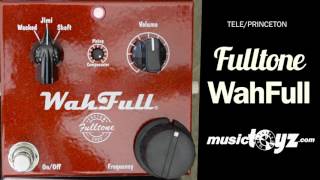 Video thumbnail for wahFulltone Wahfull Guitar Pedal by musictoyznetwork