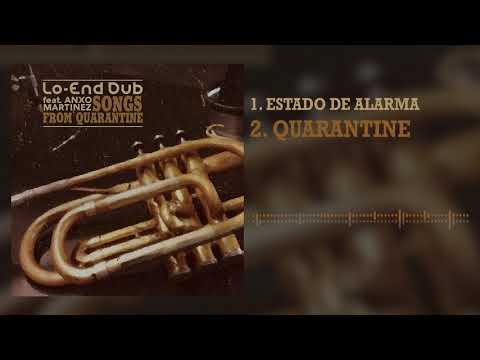 Lo-End Dub - Songs from Quarantine