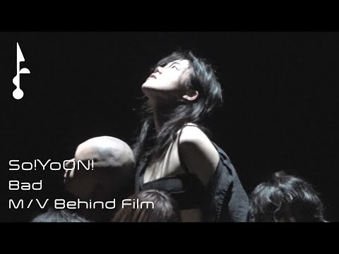 So!YoON! (황소윤) ‘Bad’ M/V Behind Film