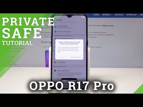 How to Use Private Safe in OPPO R17 Pro