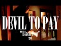 DEVIL TO PAY - "Black Fog" (Eldemur Krimm cover) 2013
