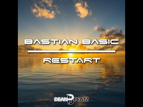 Bastian Basic - Restart (Victor F. Remix Edit)