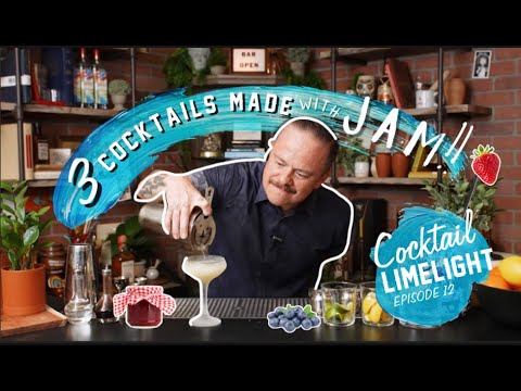 3 Cocktails Made with Jam | Cocktail Limelight