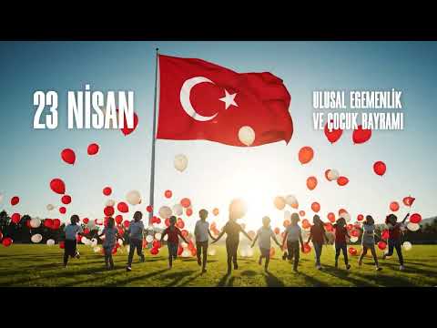 23 Nisan Ulusal Egemenlik ve Çocuk Bayramımız Kutlu Olsun | EĞİTİM İŞ