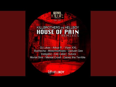 House of Pain (Viper Xxl Remix) (Killbrothers vs. Hellboy)
