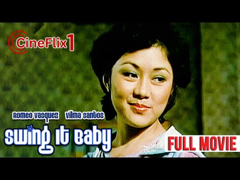 SWING IT BABY | Full Movie | Romeo Vasquez, Vilma Santos, TVJ