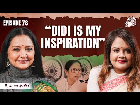 What June Malia Thinks About Bengal Politics | June Malia | Straight Up With Shree | EP 78