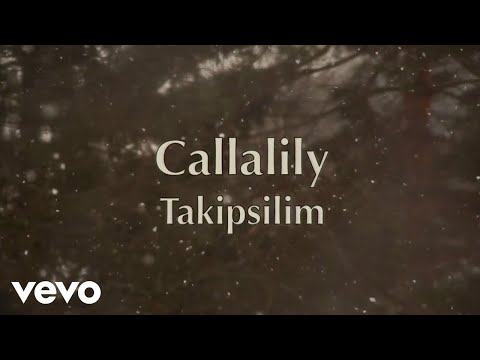 Callalily - Takipsilim [Lyric Video]