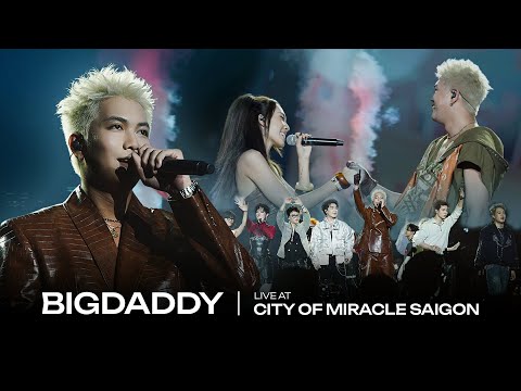BIGDADDY - NHỮNG THÀNH PHỐ MƠ MÀNG (HỒ CHÍ MINH) FULL SHOW