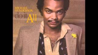 Michael Henderson-Wait Until The Rain (Reprise)