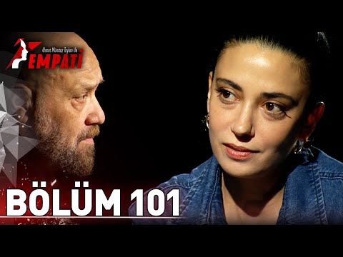 Empati 101. Bölüm - Ceren Karakoç