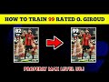 How To Train 99 Rated O. Giroud In eFootball 2024 Mobile