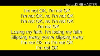 Im Not OK (lyrics)