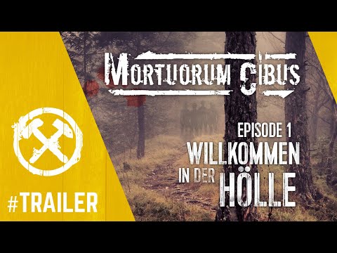 Mortuorum Cibus Episode 1: Willkommen in der Hölle (Trailer)
