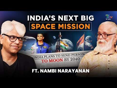 GDP Podcast: Nambi Narayanan on ISRO's Legacy & Future Missions