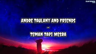 Download lagu Andre Taulany And Friends - Teman Tapi Mesra | Lirik Lagu mp3 Download lagu Andre Taulany And Friends - Teman Tapi Mesra | Lirik Lagu mp3