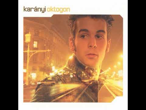 Karányi - Oktogon (2002)