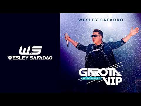 Wesley Safadão - Tão diferente (Part. Kevin o Chris, Dennis Dj) - Garota Vip RJ