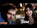 Mere Bina Full Video - Crook | Emraan Hashmi, Neha Sharma | Nikhil D'Souza | Pritam | Mukesh Bhatt