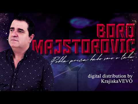 Boro Majstorović - Pukla priča kako smo u talu - (Official Audio 2021)