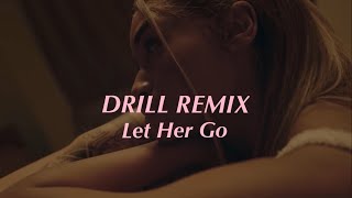 Download lagu Let Her Go - Passenger ( DRILL Remix) 💔 mp3