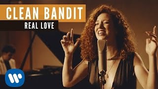 Clean Bandit ft. Jess Glynne - Real Love (Official Music Video)