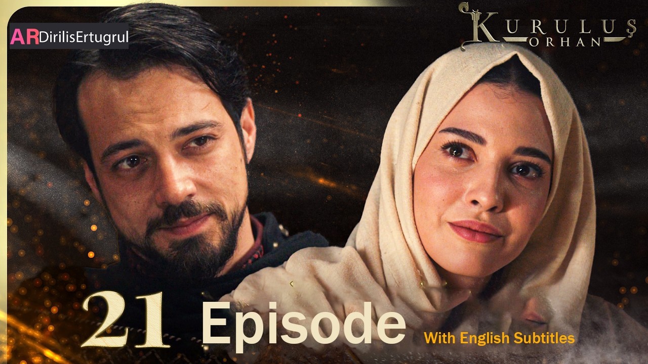 Kurulus Orhan Season 1 Episode 21 With English Subtitles
