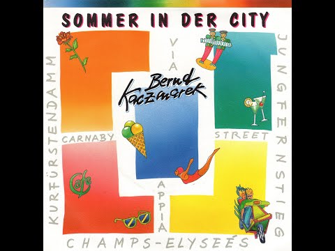 Bernd Kaczmarek - Sommer in der City (1988) HD Stereo