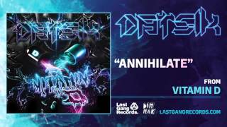 Datsik - Annihilate