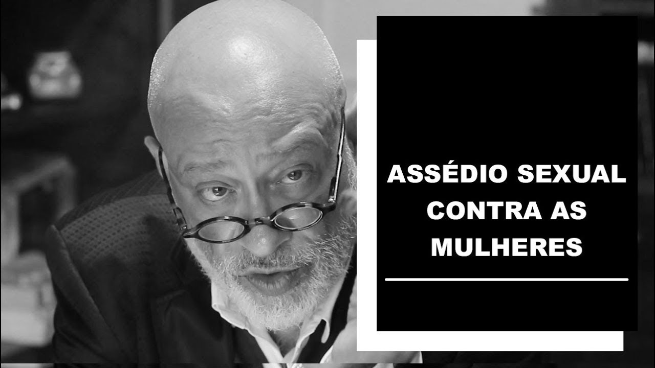 Assédio sexual - Luiz Felipe Pondé