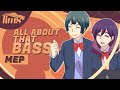 「LimS™」   All about that bass MEP 