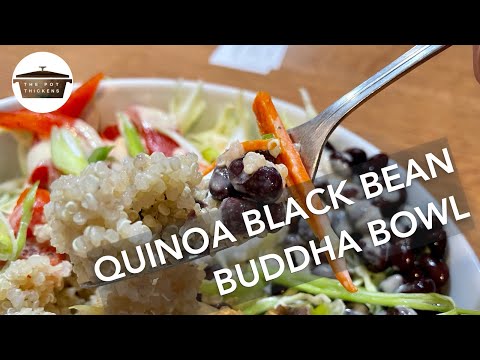 QUINOA BLACK BEAN Buddha Bowl | Vegan Bowl Recipe | The Pot Thickens