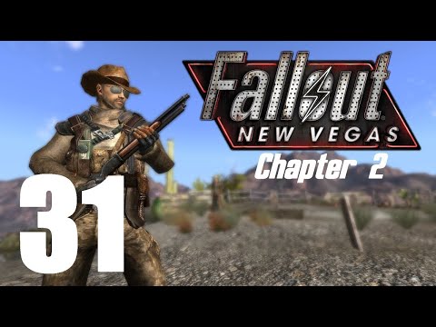 Let's Play Fallout New Vegas (Modded) Chapter 2 : #31 (RE-UPLOADED)