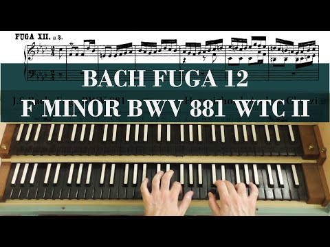 Johann Sebastian Bach Fugue No. 12 in F minor from Well-Tempered Clavier book 2, BWV 881