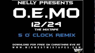 Nelly-  5 o&#39;clock (Remix)