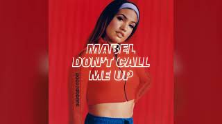 Mabel - Don't Call Me Up (Official Instrumental)