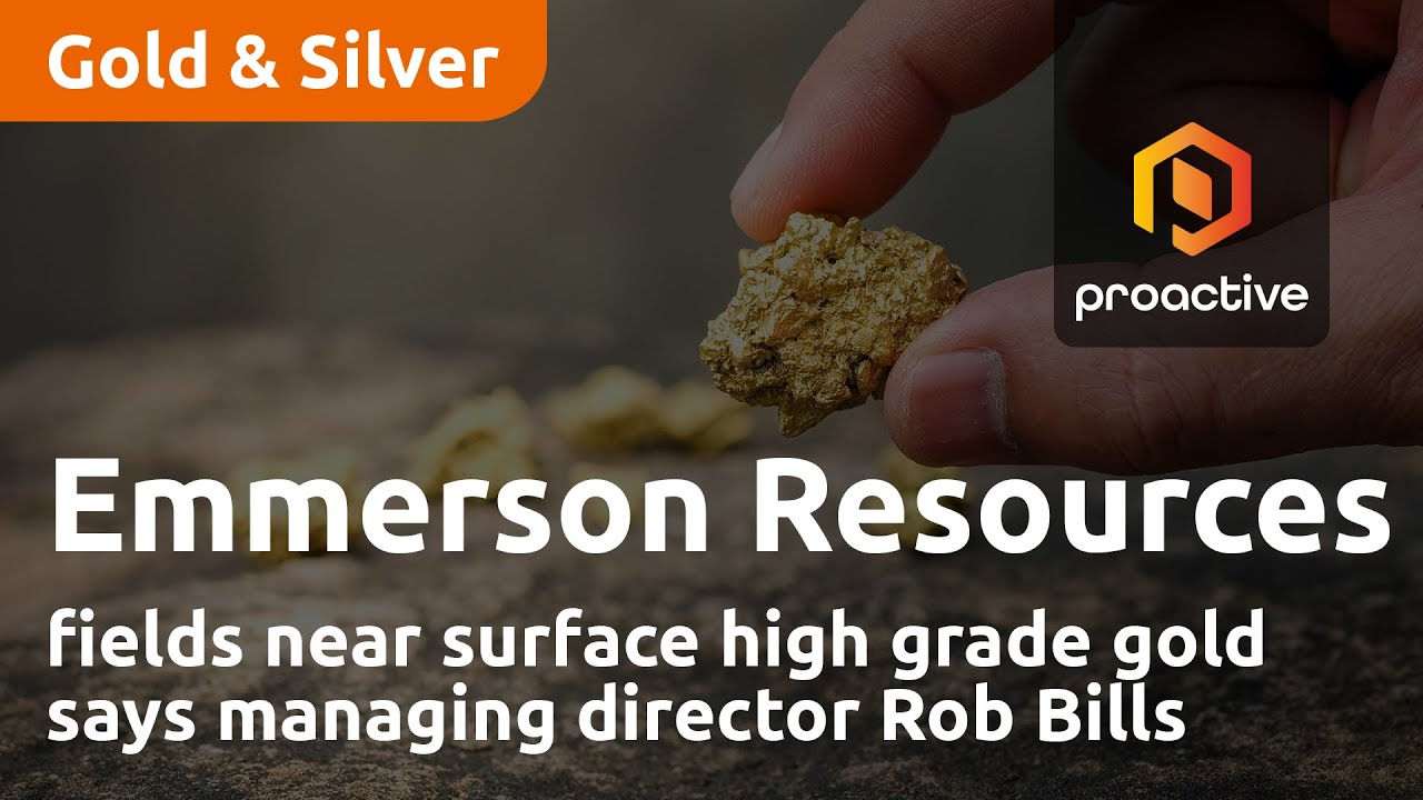 Emmerson Resources fields near surface high grade gold
