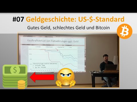 Live-Vortrag Geld/Bitcoin #07 - Geldformen der Geschichte (USD-Standard)