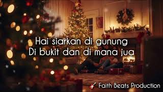Download lagu Hai Siarkan di Gunung - Lagu Natal mp3 Download lagu Hai Siarkan di Gunung - Lagu Natal mp3