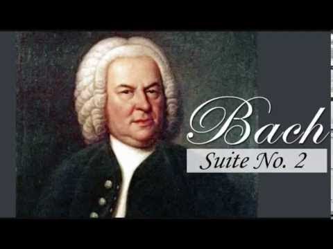 Bach : Suite No. 2 in B Minor, BWV 1067 (complete/full)