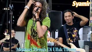 Download lagu Lagu ni untuk yang power sahaja...Mentari Merah Di Ufuk Timur - Syamir ft Lan Taro ..Ijam..Rizal... mp3